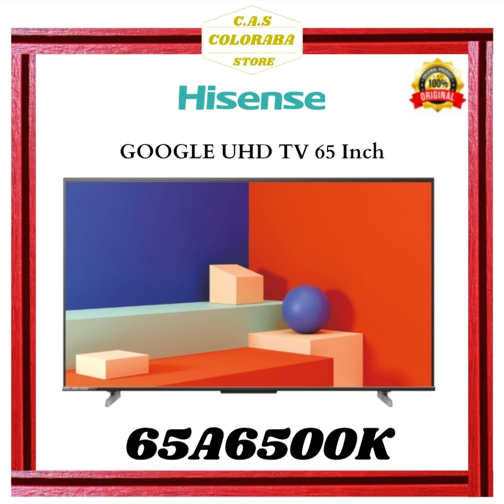 TV HISENSE 65A6500K GOOGLE TV 65 INCH 4K UHD VOICE CONTROL 65A6500 | ANDROID TV 65 INCH HISENSE