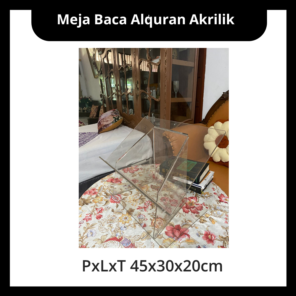 Meja Baca Alquran Akrilik PxLxT 45x30x20cm