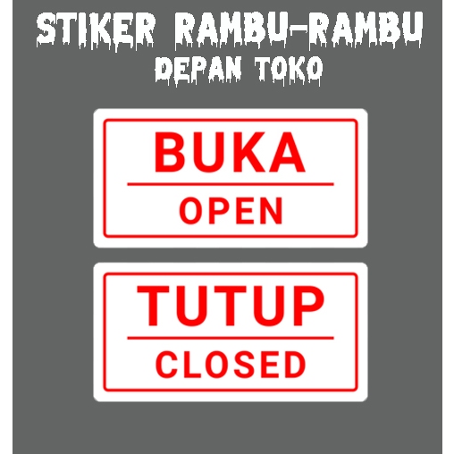 

Stiker Buka & Tutup cocok ditempel di depan toko - Bisa request sesuai ukuran yang diinginkan