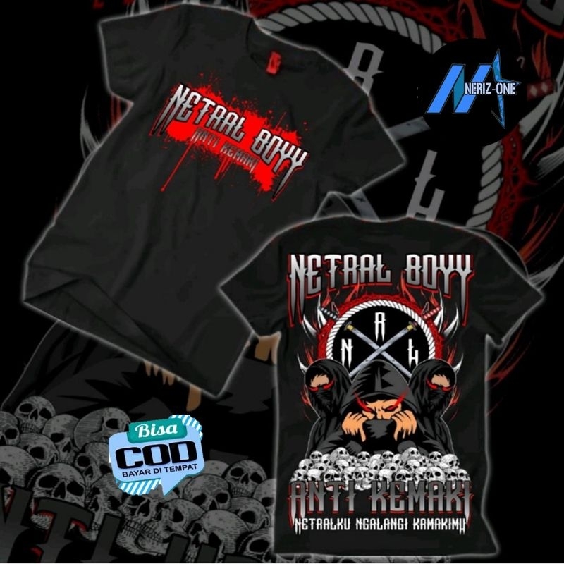 KAOS DISTRO NETRAL BOYY ANTI KEMAKI | TSHIRT DISTRO PREMIUM NETRAL BOYY ~ BAHAN KATUN COMBED