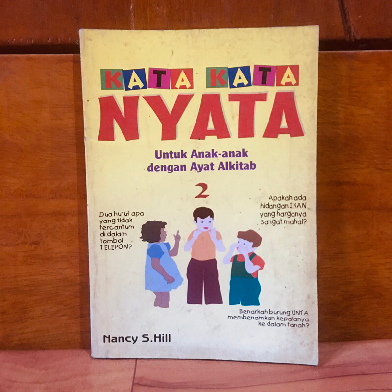 BUKU ROHANI ANAK ORIGINAL - KATA KATA NYATA UNTUK ANAK-ANAK DENGAN AYAT ALKITAB 2