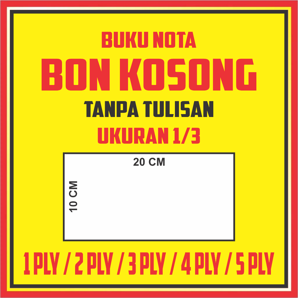 

BUKU NOTA BON KOSONG POLOS TANPA TULISAN UKURAN 1/3 POTRAIT / LANSCAPE KURANG LEBIH 20X10CM TANPA MINIMAL PALING MURAH
