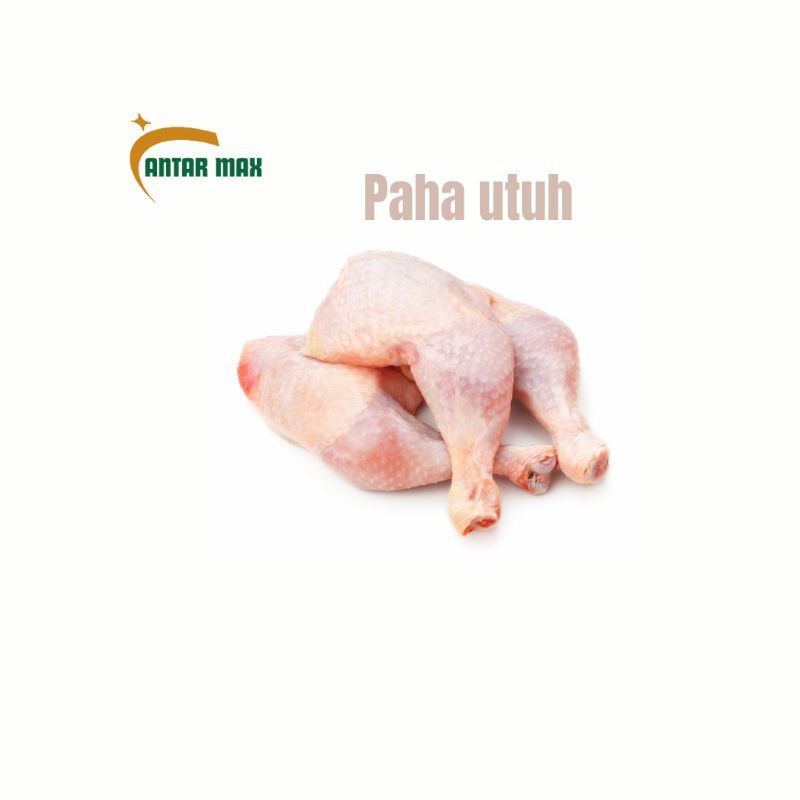 

Paha Utuh ayam potong