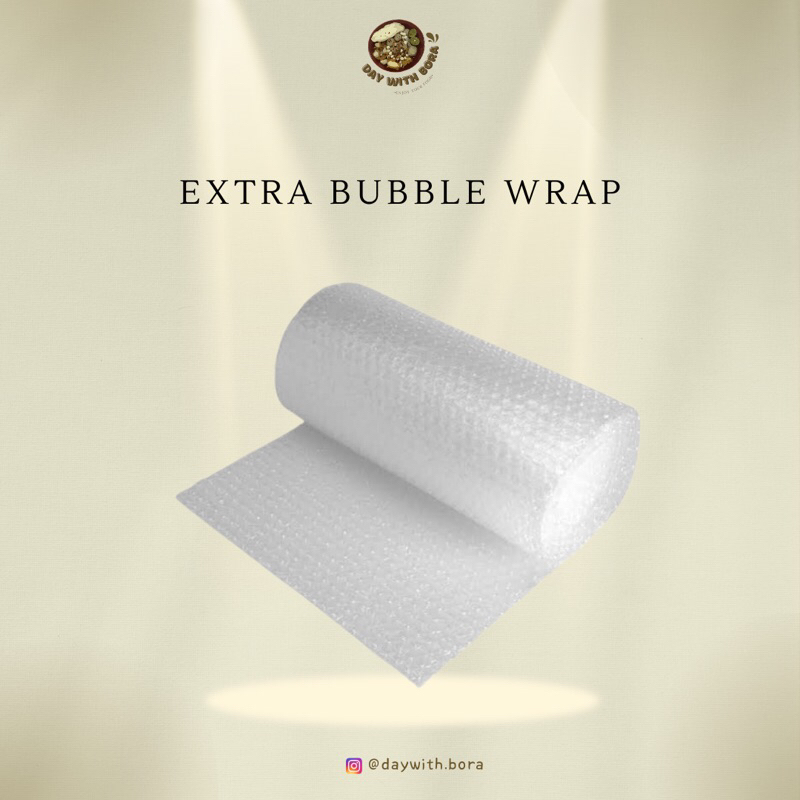 

Extra Bubble Wrap + Kotak