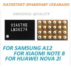 IC LAMPU LM36274 SAMSUNG A12 / REDMI NOTE 8 / NOVA 2i ORG