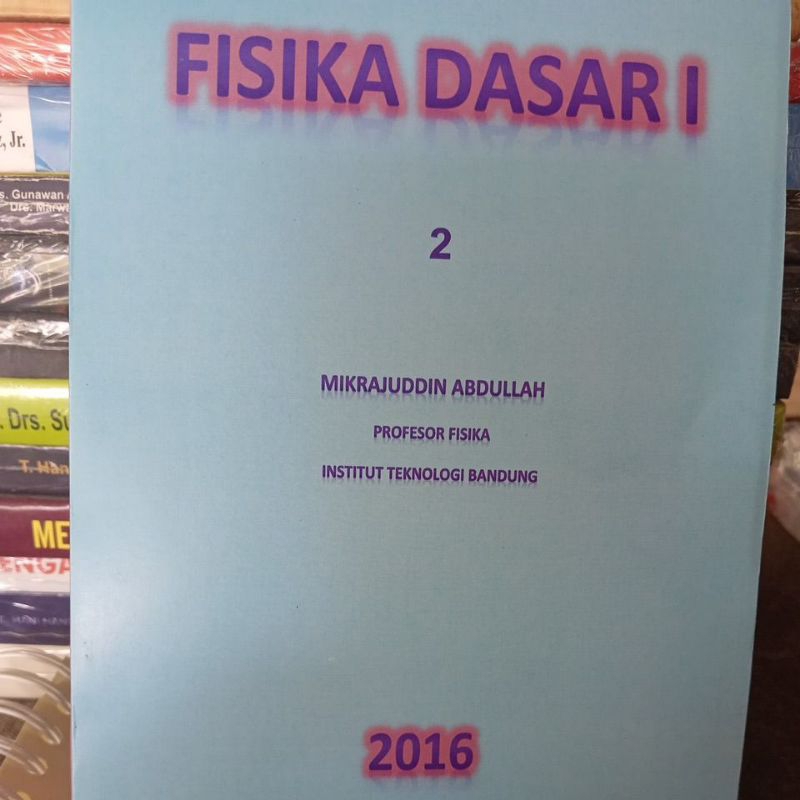 buku fisika dasar 1 jilid 2 by mikrajuddin abdullah