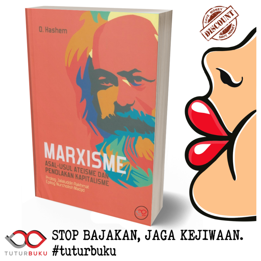 Marxisme - Asal Usul Ateisme dan Penolakan Kapitalisme - O Hashem