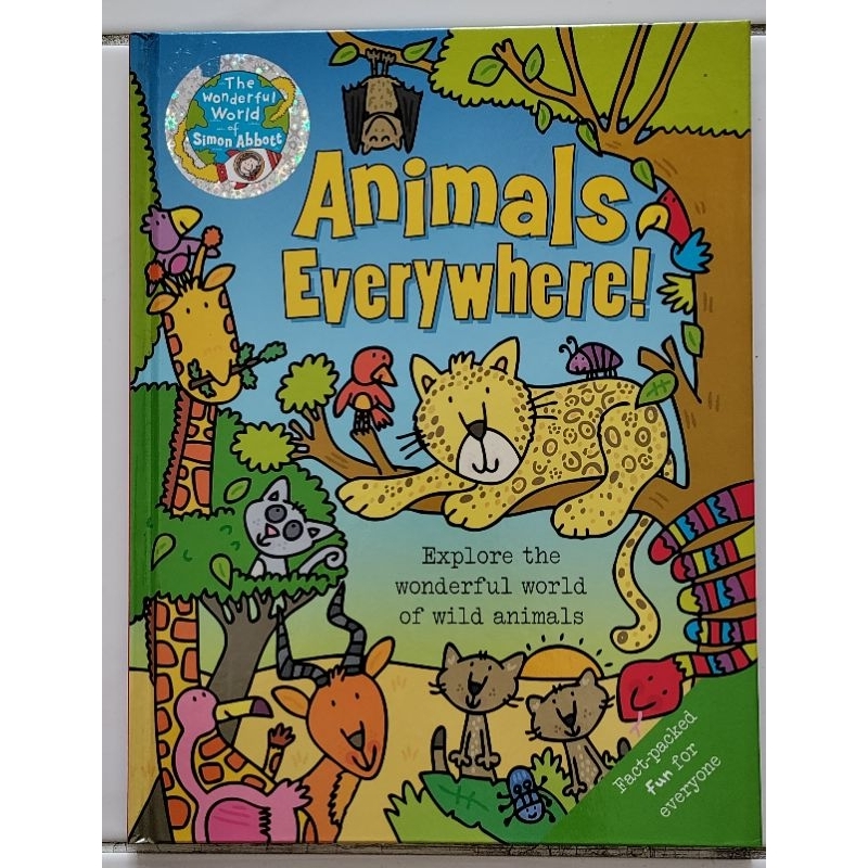 Animals Everywhere : The Wonderful World of Simon Abbott