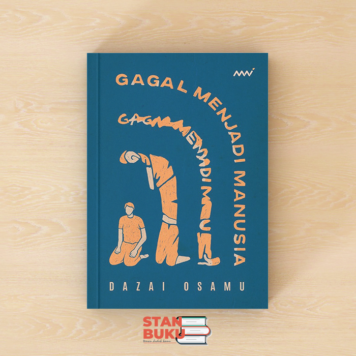Gagal Menjadi Manusia - Osamu Dazai | Mai