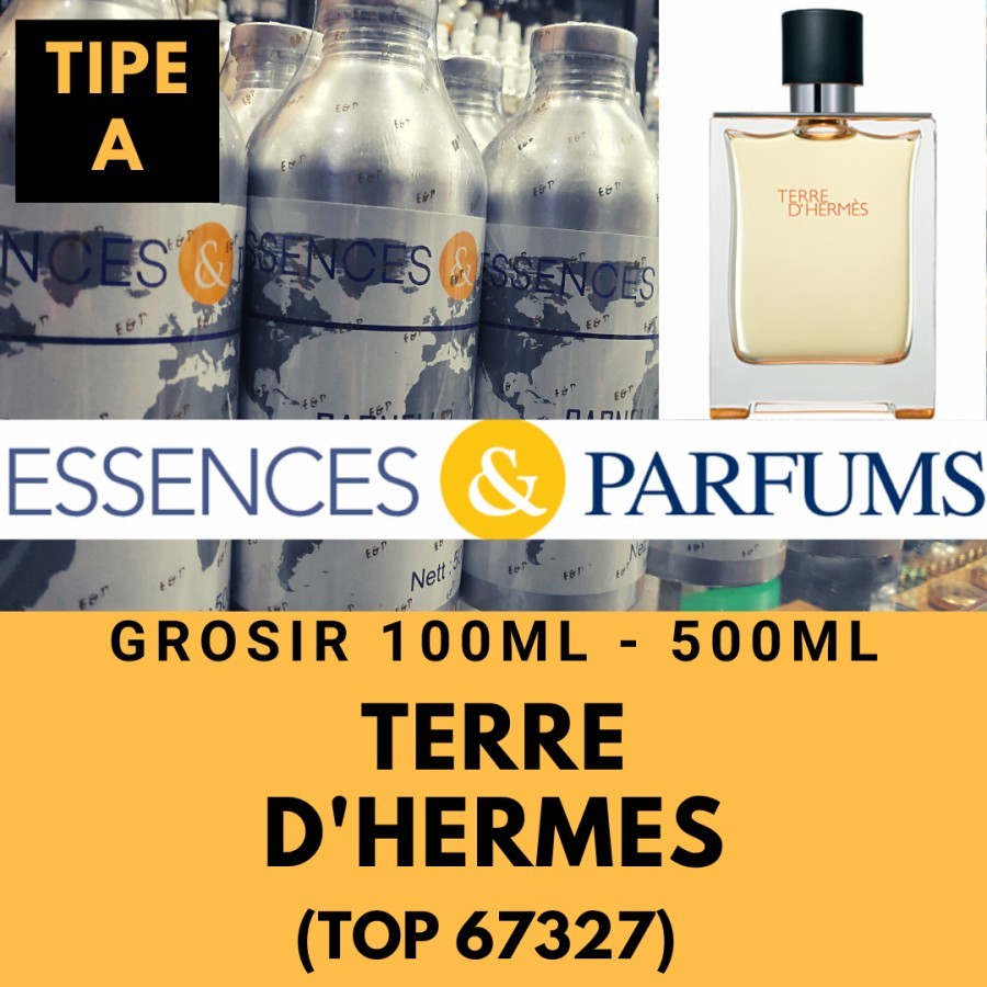 bibit parfum fragrance oil essences grade A Top 67327 searah teridermes terre de her mess