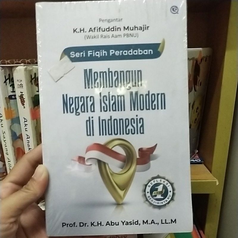 Membangun Negara Islam Modern di Indonesia