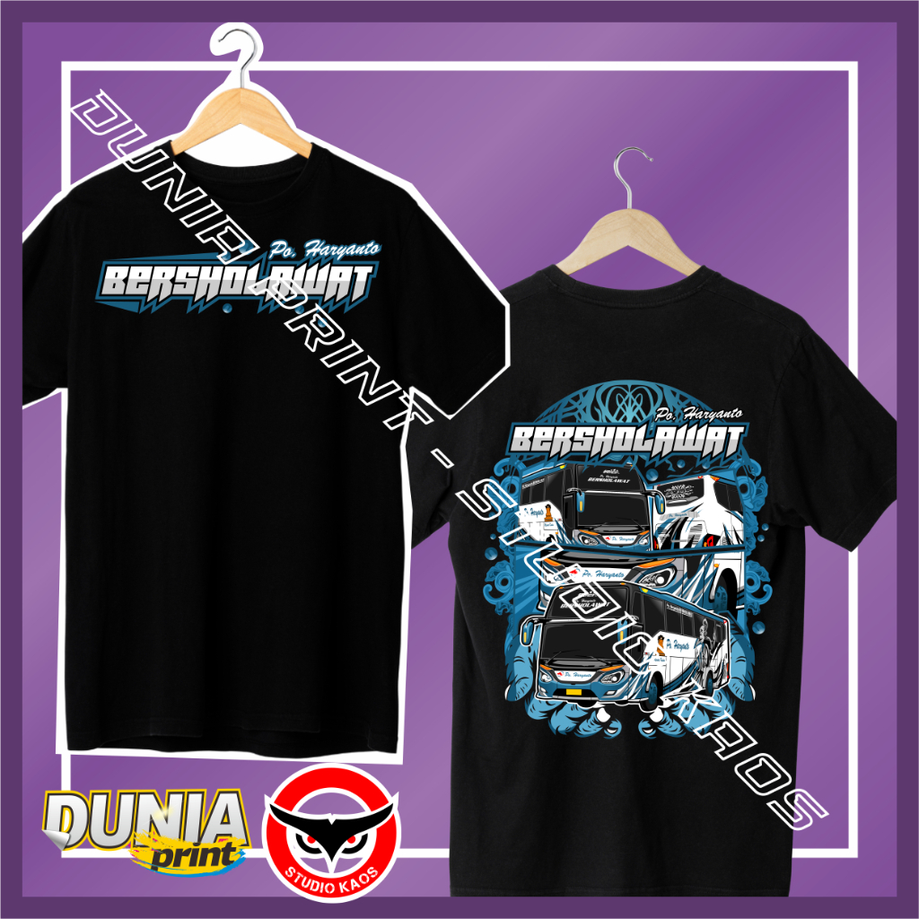 (FREE STICKER BUS PO HARYANTO BERSHOLAWAT) KAOS BUSMANIA PO HARYANTO BERSHOLAWAT COTTON COMBED 24S