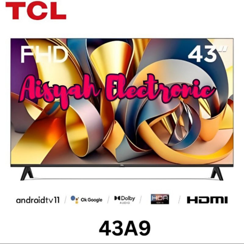 ANDROID TV TCL 43A9 FULL HD DIGITAL TV 43 INCI
