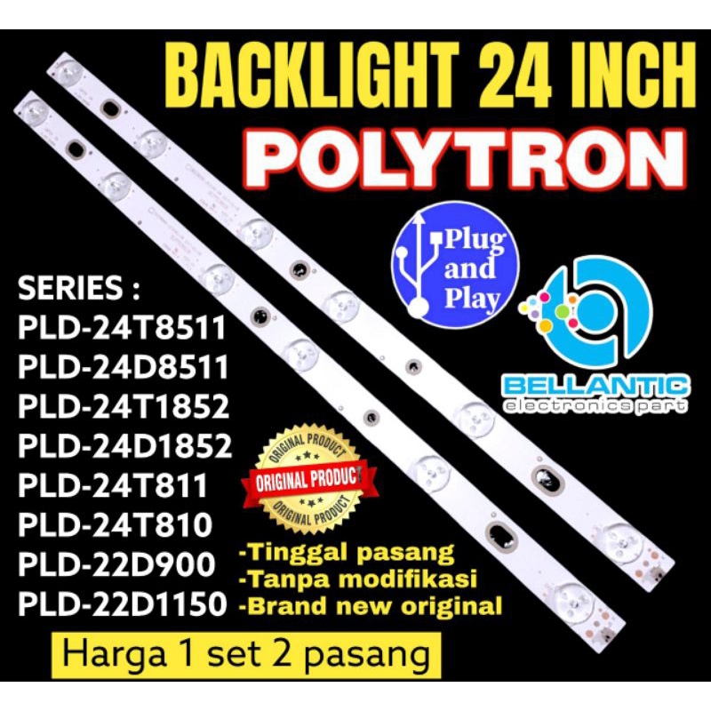 BACKLIGHT TV LED POLYTRON 24 INCH PLD24T8511 PLD24D8511 PLD24T123 PLD24D1852 PLD24T1852 PLD24T811 PL