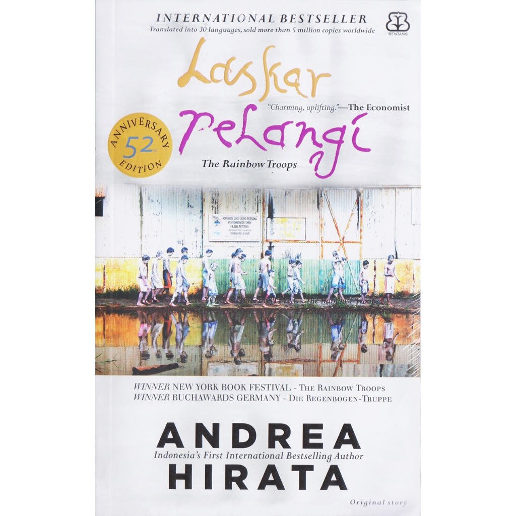 Novel Laskar Pelangi : Original Story, Novel Andrea Hirata [Bentang Pustaka]