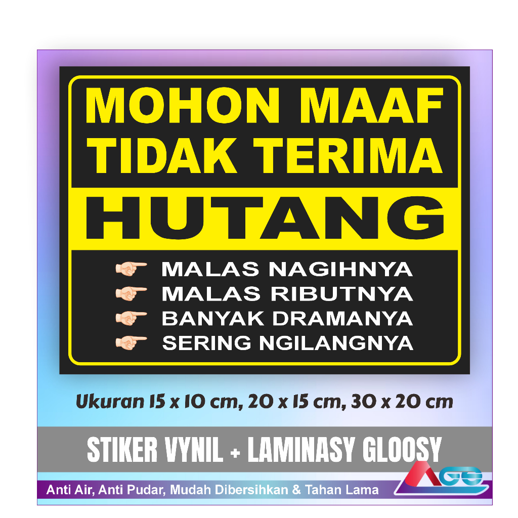 

Stiker Dilarang Hutang Males Nagihnya Ukuran Besar Bahan Vynil Anti Air Laminasy Glossy Sticker Indoor Outdoor Dilarang Ngutang Warung Toko
