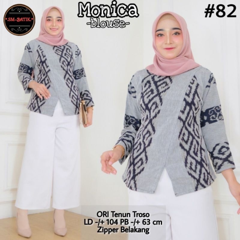 BLUS TENUN,BLUS MONICA,TENUN TROSO