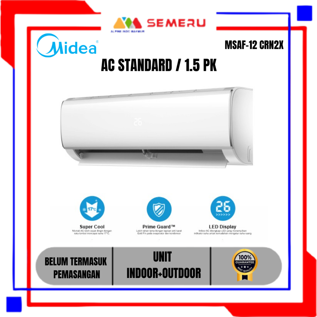 MIDEA AC STANDARD  1.5 PK MSAF-12 CRN2X / 2 PK MSAF-18 CRN2 DAN AC STANDARD / 2.5 PK MSAF-24 CRN2X/ 