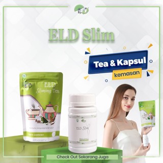 ELD SLIM || ELD TEA SLIM || ELD SLIM KAPSUL || HERBAL ALAMI BPOM