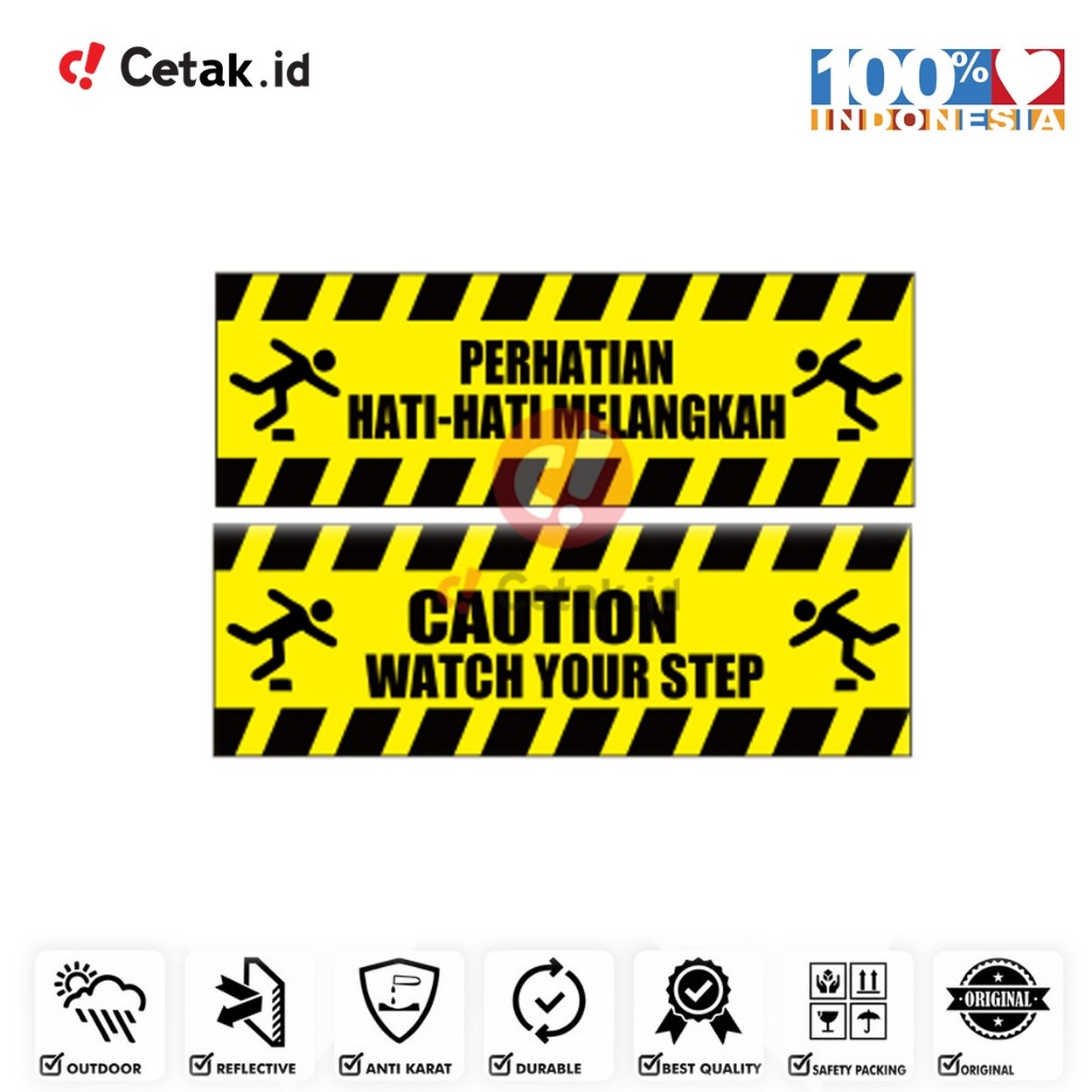 Sign Seticker Perhatian Hati-hati Melangkah/Caution watch your step