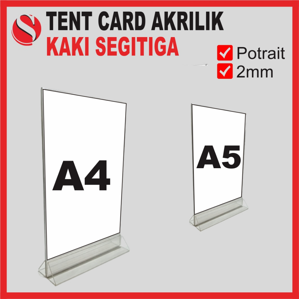 Akrilik Tent Card Kaki Segitiga / A4  Kaki Segitiga / A5 Kaki Segitiga