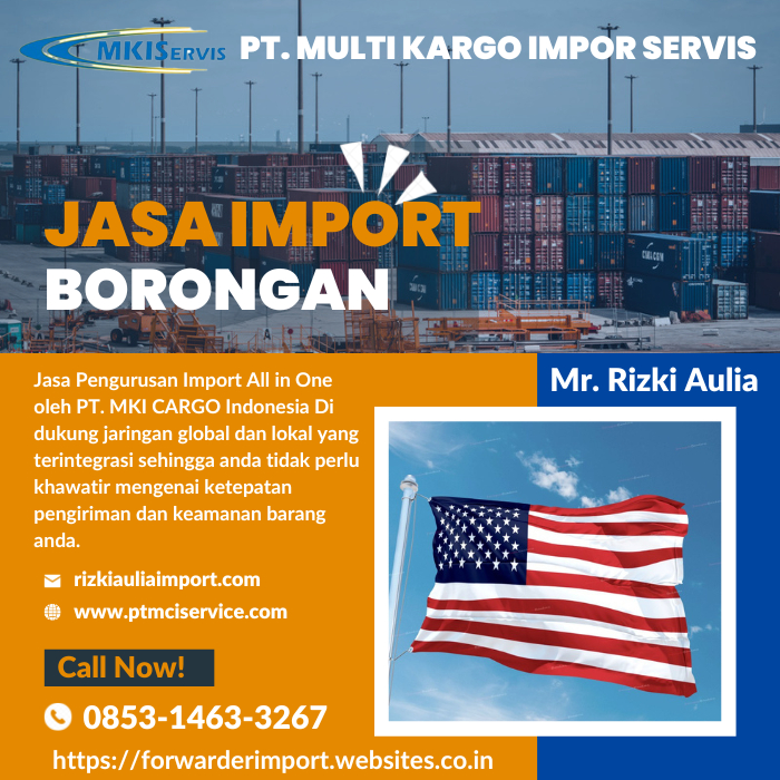 Jasa Import Borongan Dari Amerika