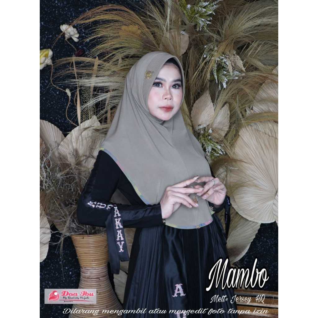 JILBAB INSTAN MAMBO DOA IBU DOA IBU JERSEY PREMIUM