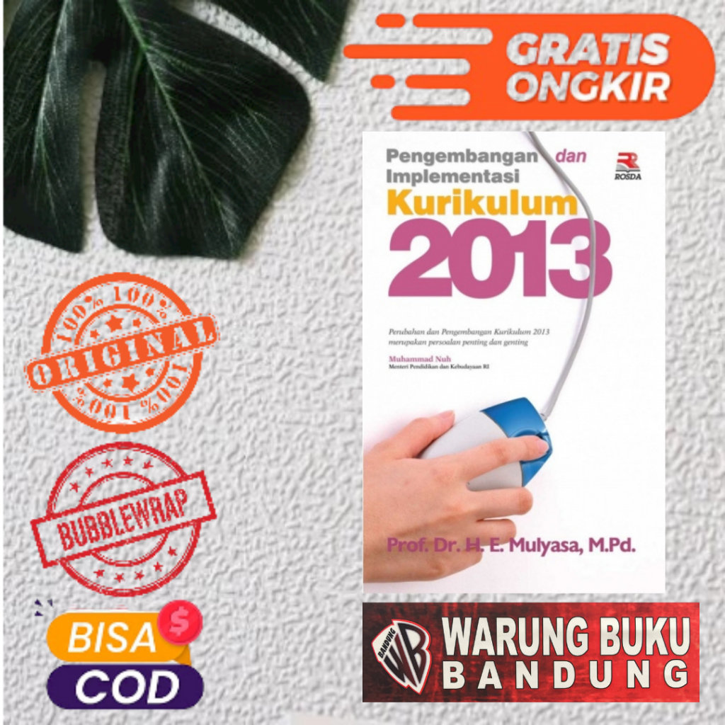 Buku Pengembangan dan Implementasi Kurikulum 2013 - E. Mulyasa