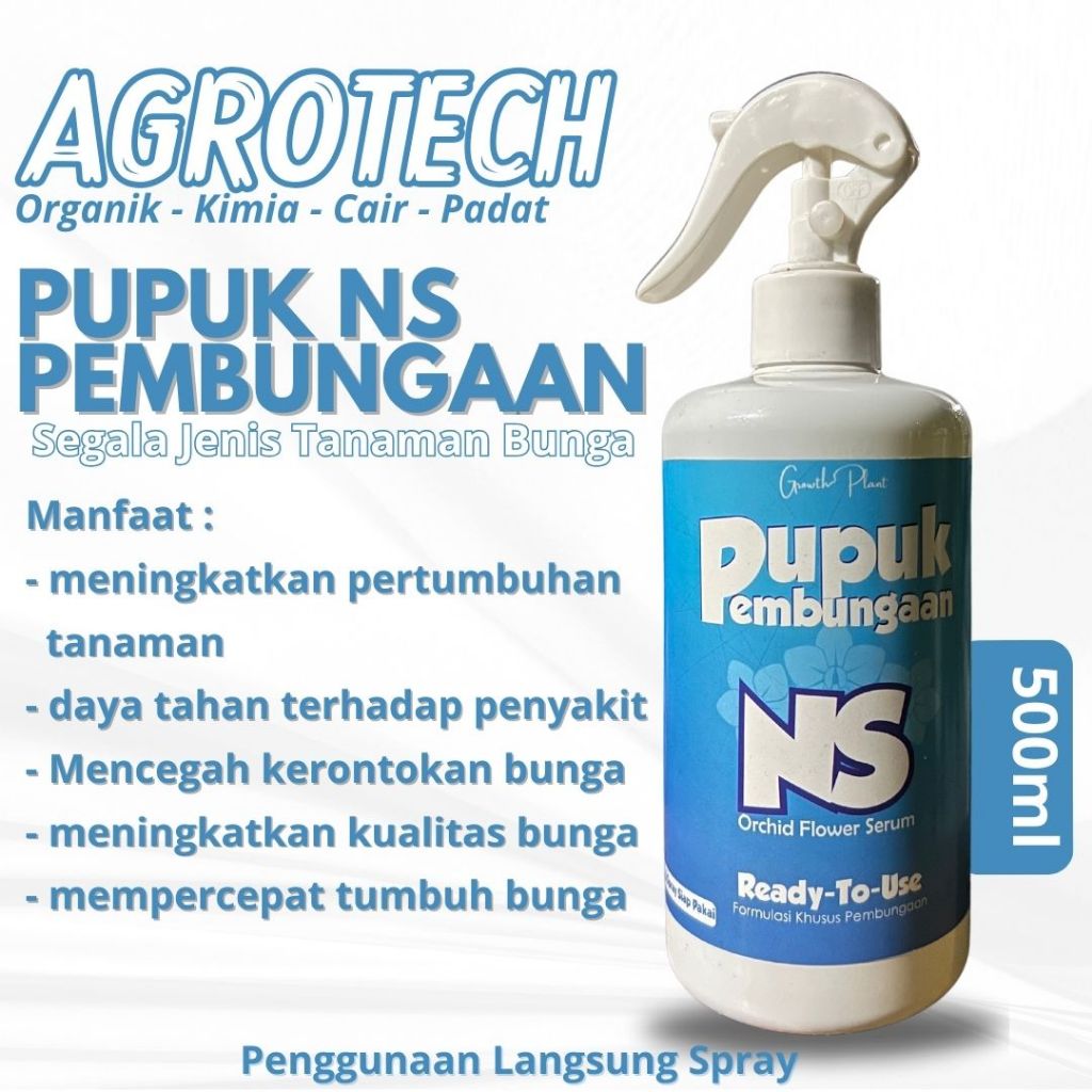 Pupuk Spray Pertumbuhan Bunga NS 500 ML Growth Plant