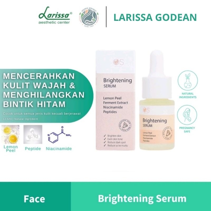 LARISSA SERUM BRIGHTENING 《Free Gift 》 - serum untuk mencerahkan wajah