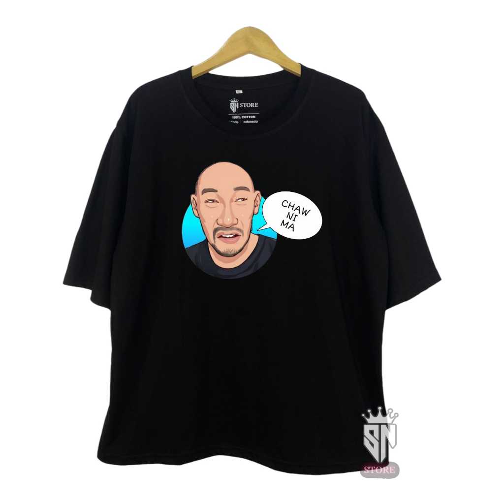 SN STORE - Kaos Oversized CHAw NI MA HANSEN KO ALIONG LANJIAO unisex pria dan wanita bahan cotton co