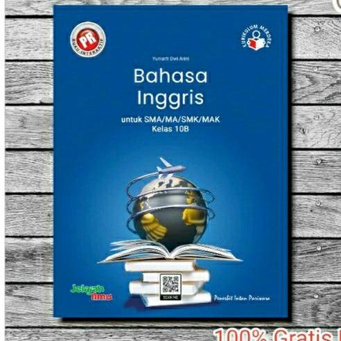 Buku lks pr bahasa inggris kelas X, 10 semester 2 kurikulum merdeka tahun 2023 Intan Pariwara