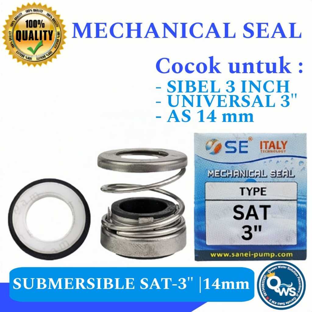 MECHANICAL SEAL SATELIT 3" - POMPA SUBMERSIBLE 3in SIBEL 3 INCH SAN-EI - SPAREPART POMPA AIR