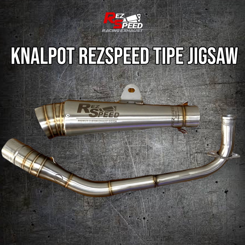 Knalpot Rez Speed Tipe Jigsaw Fullsystem