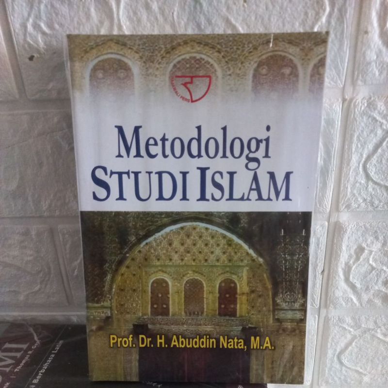 Metodologi studi islam abuddin nata