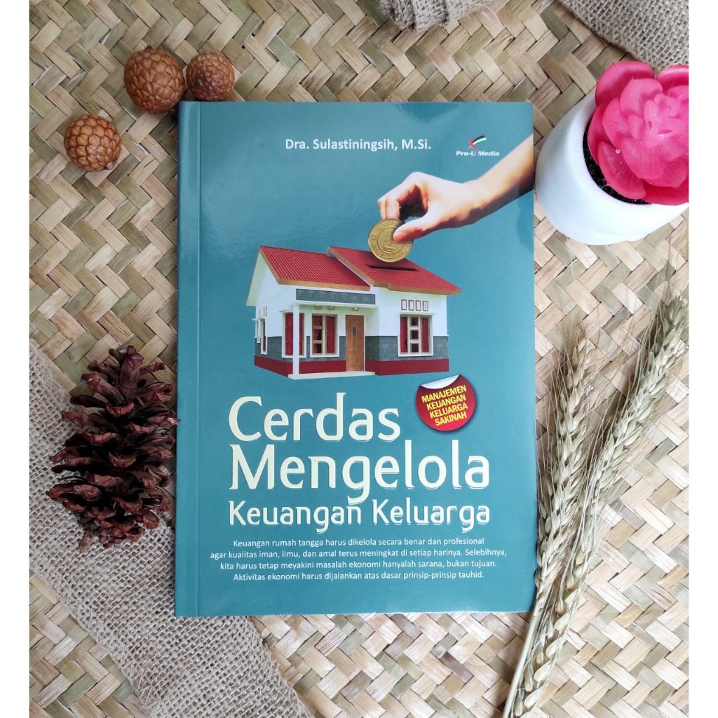 Cerdas Mengelola Keuangan Keluarga Buku Menejemen Keuangan Keluarga Sakinah Soft Cover
