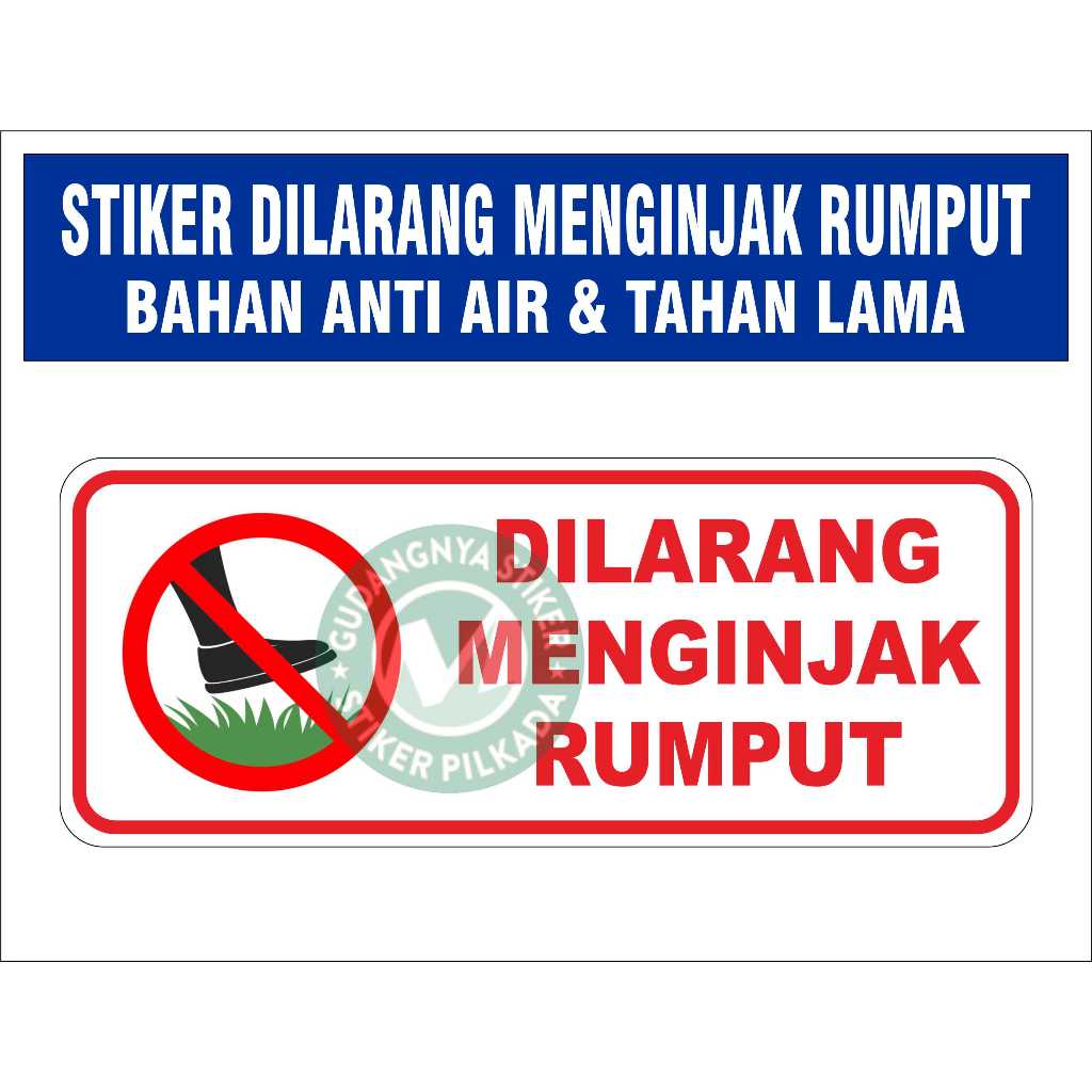 

STIKER DILARANG MENGINJAK RUMPUT