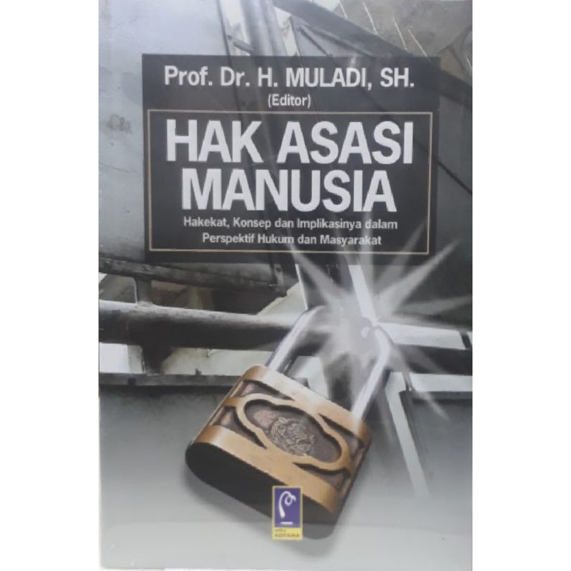 Hak Asasi Manusia - H. Muladi