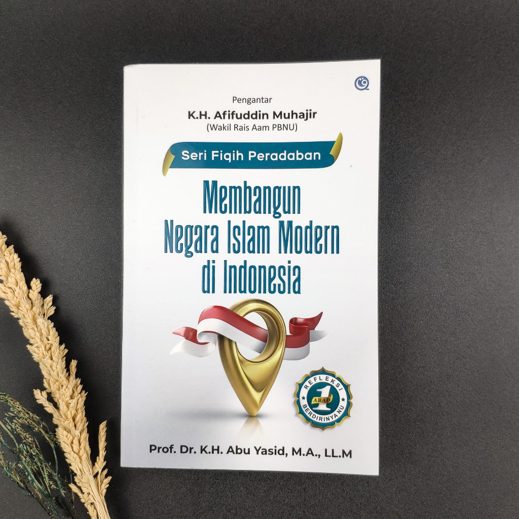 Buku Membangun Negara Islam Modern di Indonesia - Penerbit Qaf