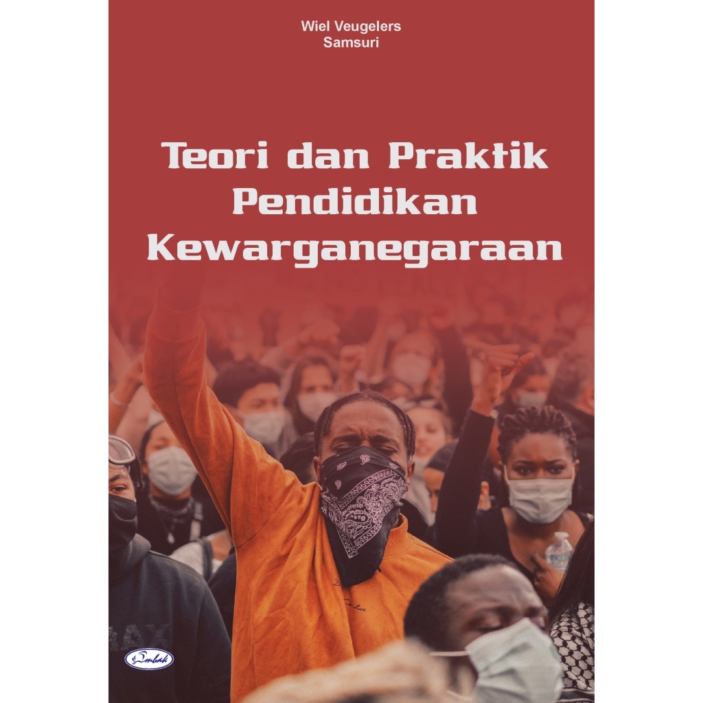 Teori dan Praktik Pendidikan Kewarganegaraan
