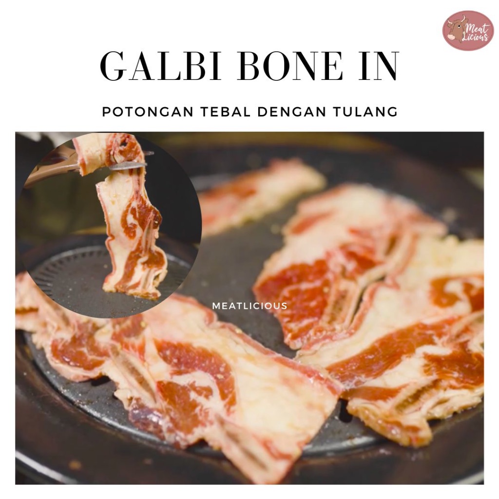 

Galbi bone in (dengan tulang) dan KARUBI (tanpa tulang) daging sapi