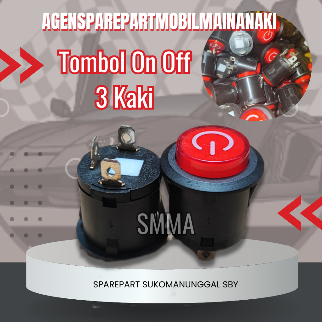 SMMA || TOMBOL ON OFF 3 KAKI TOMBOL POWER NYALA LAMPU MOBIL MOTOR MAINAN ANAK AKI ON OFF BULAT