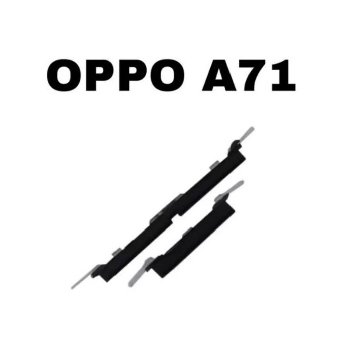 TOMBOL LUAR OPPO A71 TOMBOL ON OFF VOLUME