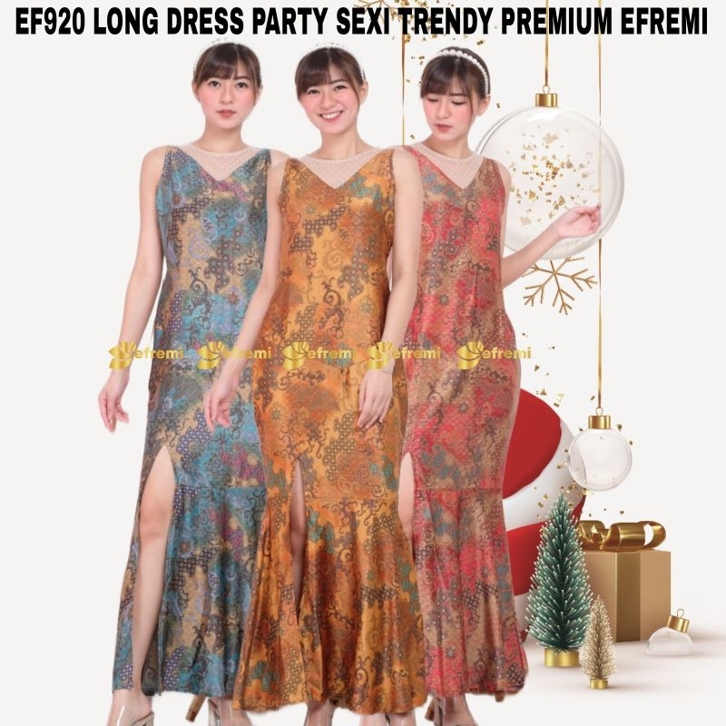 LONG DRESS PARTY PESTA SEXI PANTAI/DRESS BRAIDSMAID SERAGAM PARTY KANTOR /DRESS BATIK PANJANG EF920
