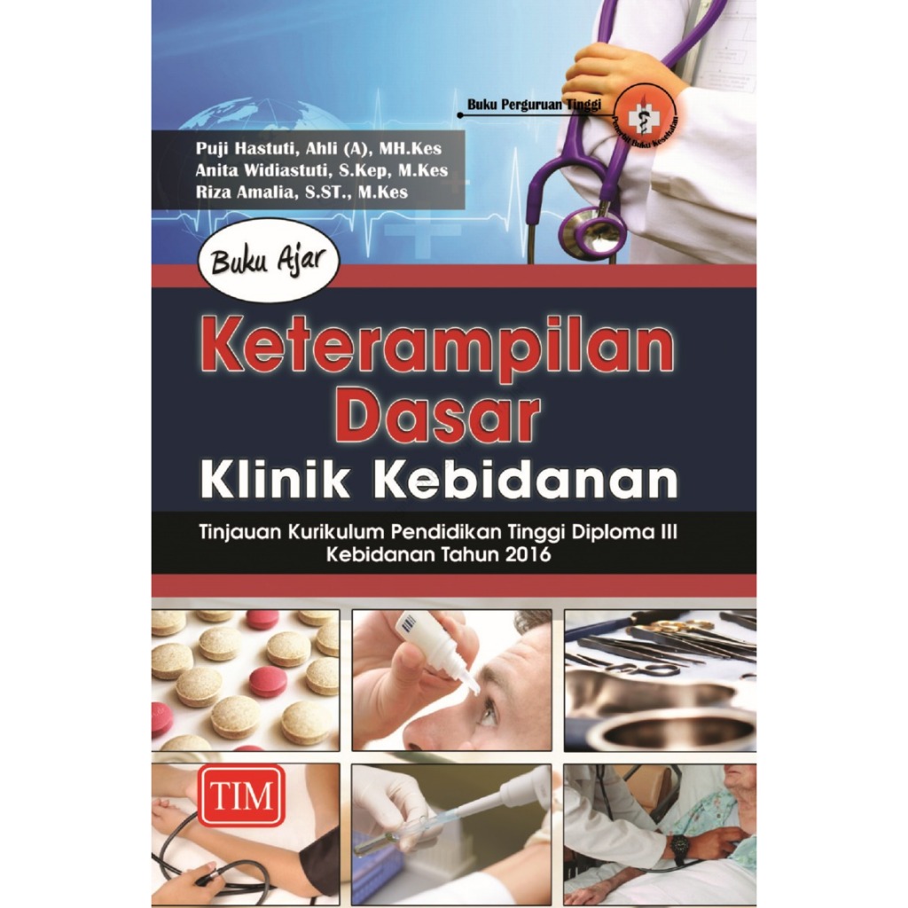 Gramedia - Buku Ajar Keterampilan Dasar Klinik Kebidanan PUJI HASTUTI