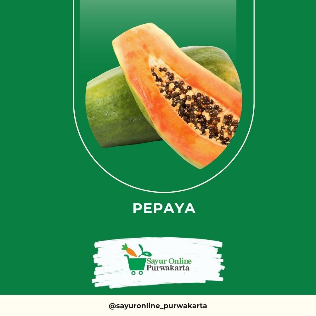 

Pepaya - Sayur Online Purwakarta