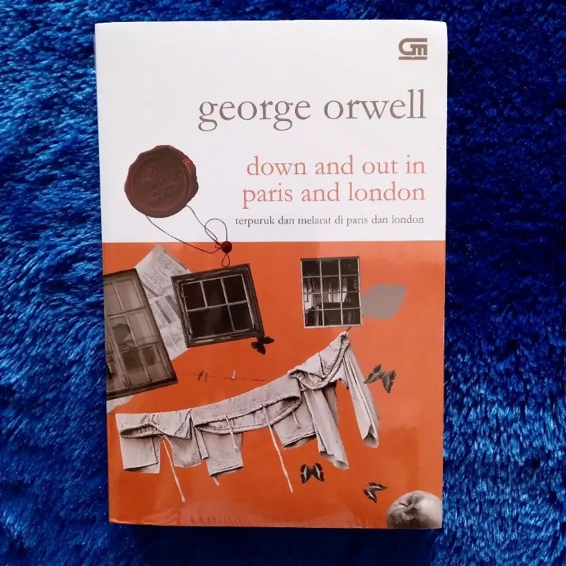 Down and Out in Paris and London (Terpuruk dan Melarat di Paris dan London) - George Orwell