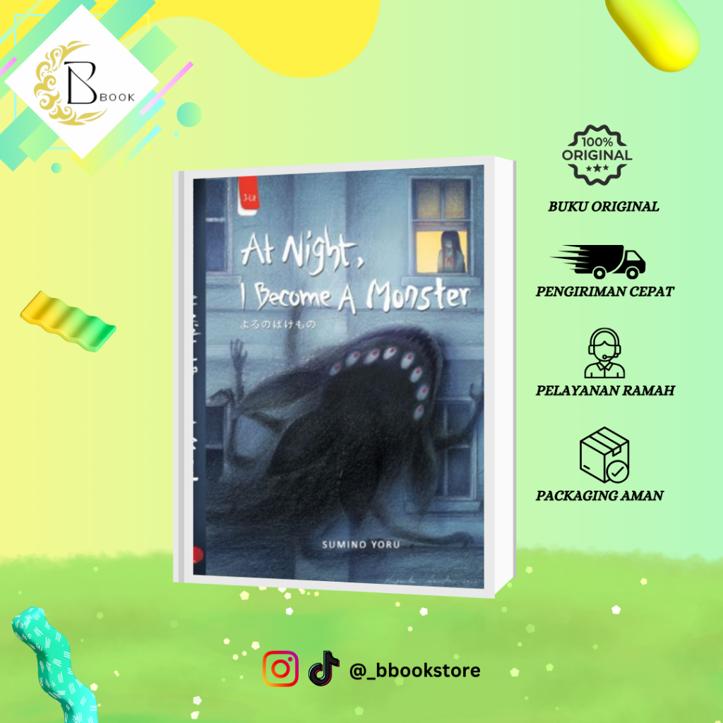 BUKU NOVEL AT NIGHT, I BECOME A MONSTER