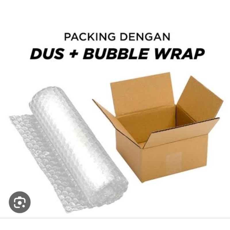 

Tambahan packing dus, bubble wrap