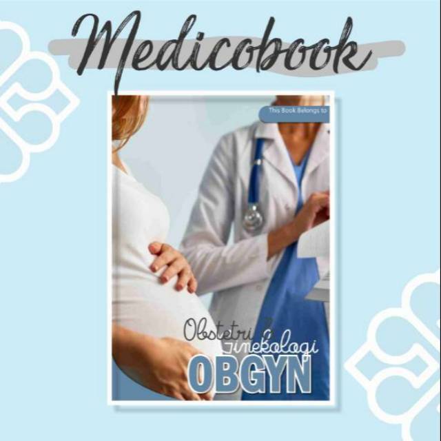 MEDICOBOOK OBGYN / BUKU OBGYN / BUKU OBSTETRI / BUKU ILMU OBSTETRI DAN GINEKOLOGI / BUKU KEDOKTERAN 